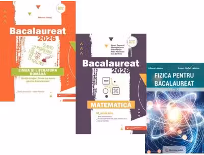Pachet Bacalaureat 2026. Limba si literatura romana, Matematica M_Mate-Info si Fizica - Mihaela Dobos, Gheorghe Iurea, Eugen Stefan Lakatos