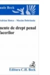 Elemente de drept penal al afacerilor - M. A. Hotca, M. Dobrinoiu