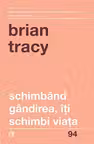 Schimband gandirea iti schimbi viata
