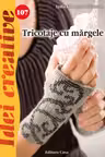 Idei creative 107: Tricotaje cu mărgele