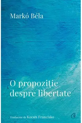 O propoziție despre libertate