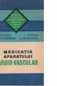 Medicatia aparatului cardio-vascular