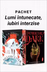 Pachet Lumi întunecate, iubiri interzise