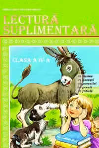 Lectura suplimentara - Clasa a IV-a (Editie 2017)
