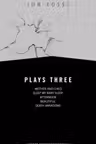 Plays Three