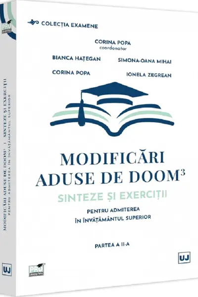 Modificari aduse de DOOM3 – sinteze si exercitii pentru admiterea in invatamantul superior