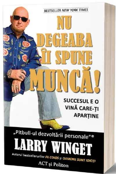 Nu degeaba ii spune munca