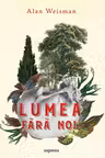 Lumea fara noi