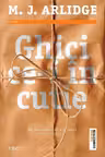 Ghici ce-i in cutie - M. J. Arlidge. Un nou thriller din seria Helen Grace