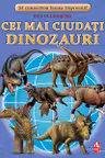 Cei mai ciudați dinozauri