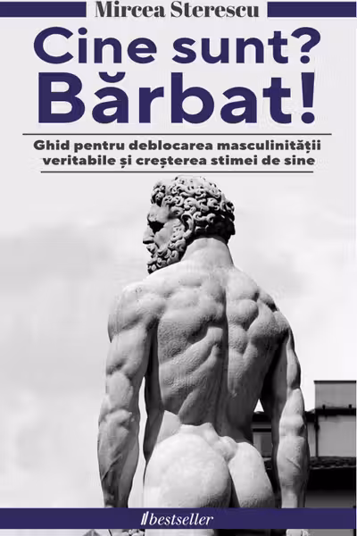 Cine sunt? Barbat!