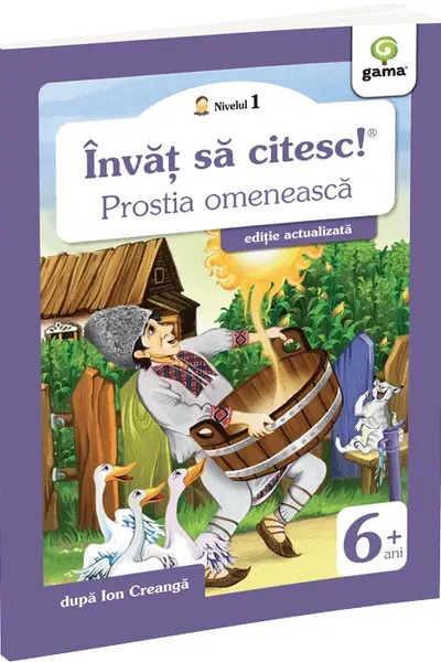 Învăț să citesc! Nivelul 1 Prostia omenească