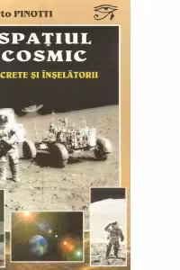 Spatiul Cosmic - Secrete Si Inselatorii