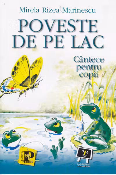 Poveste de pe lac. Cântece pentru copii