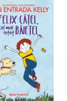 Felix Catel, cel mai istet baietel