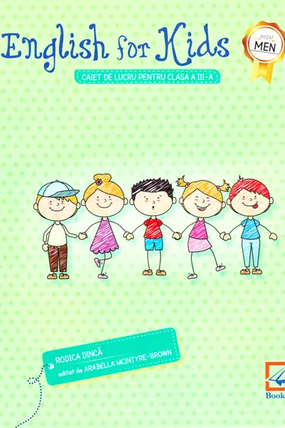 English for kids - Clasa 3 - Caiet de lucru. Ed. 2018