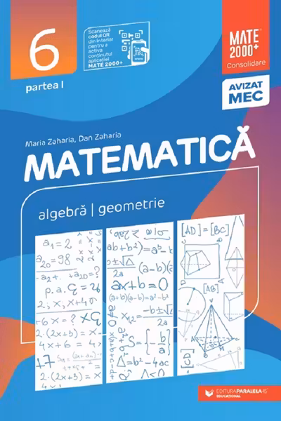 Matematică. Algebră, geometrie. Clasa a VI-a, partea I. Mate 2000 – Consolidare