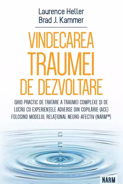 Vindecarea traumei de dezvoltare