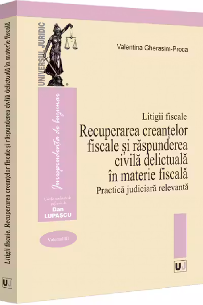 Litigii fiscale Vol.3