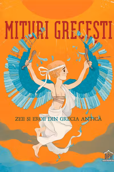 Mituri grecesti - Zeii si eroii din Grecia antica