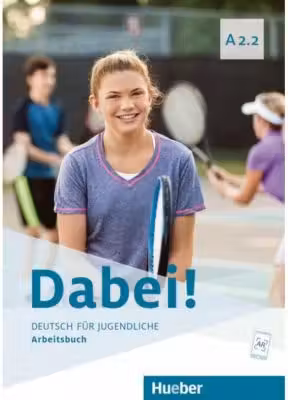 Dabei! A2. 2 Arbeitsbuch - Gabriele Kopp, Josef Alberti, Siegfried Buttner