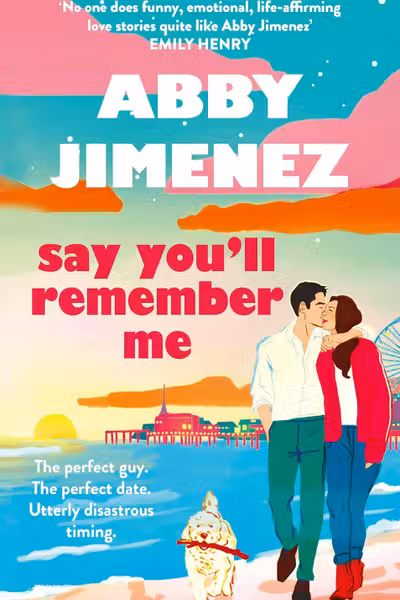 Say You'll Remember Me