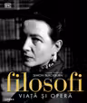Filosofi. Viata si opera