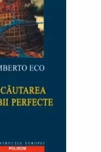In cautarea limbii perfecte