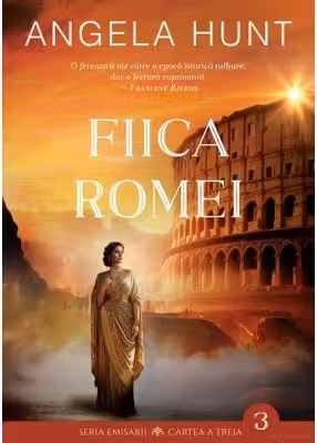 Fiica Romei (Emisarii - Cartea a treia)