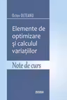 Elemente de optimizare si calculul variatiilor. Note de curs
