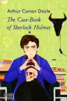 The Case-Book of Sherlock Holmes