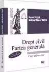 Drept civil. Partea generala. Editia a 3-a revizuita si adaugita - Petrica Trusca, Andrada Mihaela Trusca