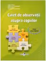 Caiet de observatii asupra copiilor. Grupa mica / mijlocie (editia 2026)