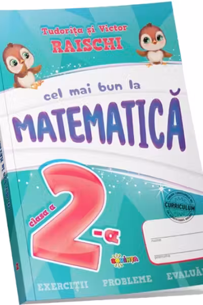 Cel mai bun la Matematica clasa a 2-a
