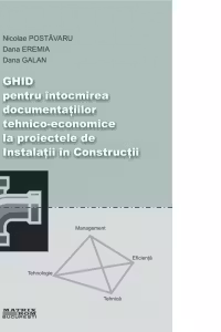 Ghid pentru intocmirea documentatiilor tehnico-economice la proiectele de instalatii in constructii