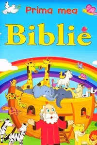 Prima mea biblie