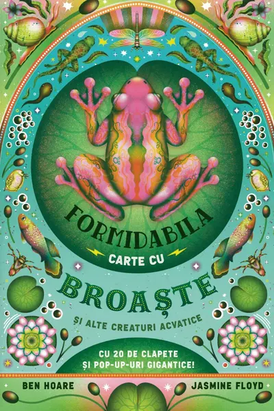 Formidabila carte cu broaste si alte creaturi acvatice
