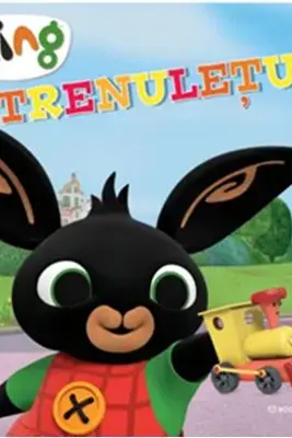 Bing – Trenuletul