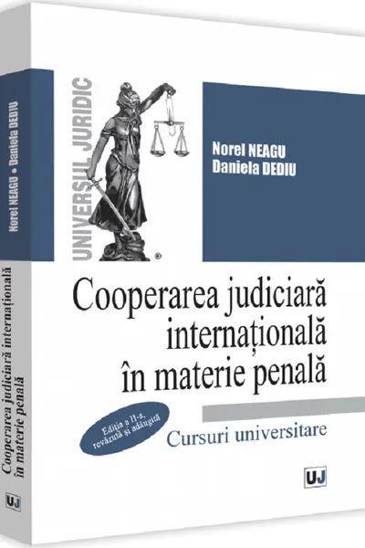 Cooperarea judiciară internațională în materie penală Ed.2