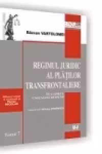 Regimul juridic al platilor transfrontaliere in cadrul Uniunii Europene