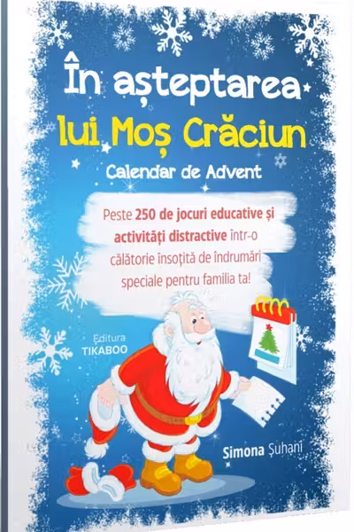 În așteptarea lui Moș Crăciun. Calendar de Advent