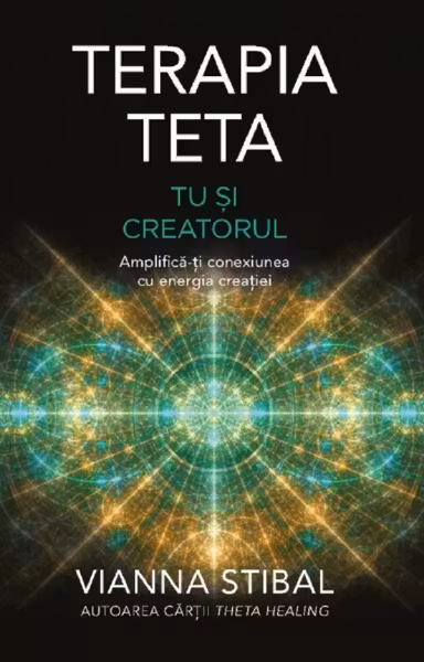 Terapia Teta. Tu și Creatorul