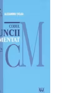 Codul muncii comentat Editia a V-a, revazuta si adaugita