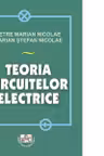 Teoria circuitelor electrice - Petre-Marian Nicolae, Marian-Stefan Nicolae