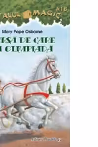 Cursa de care la Olimpiada. Portalul magic nr. 16