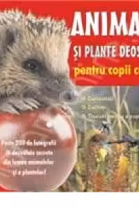 Animale si plante deosebite pentru copii curiosi