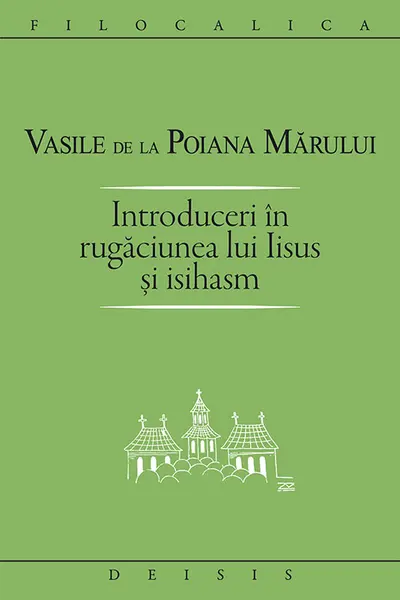 Introduceri în rugăciunea lui Iisus și Isihasm