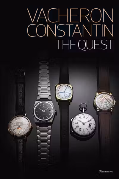 Vacheron Constantin: The Quest