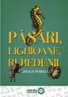 Păsări, lighioane, rubedenii