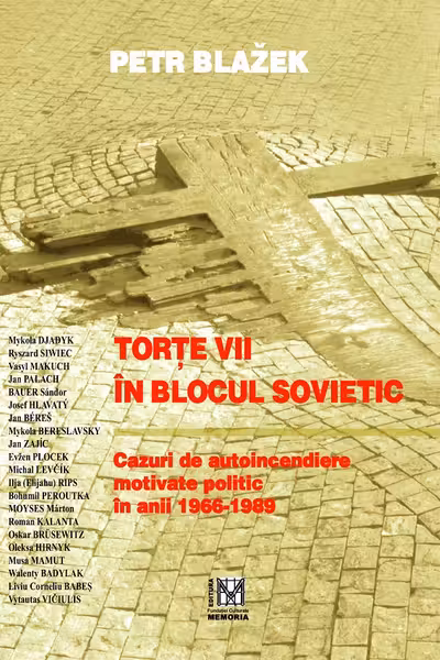 Torțe vii în blocul sovietic